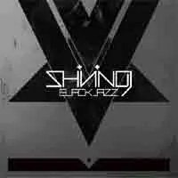 Shining "Blackjazz" CD